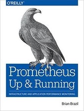 Prometheus: Up  Running: Infrastructure and Applic... | Buch | Zustand sehr gut