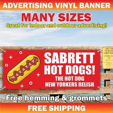 SABRETT HOT DOGS HOT DOG Advertising Banner Vinyl Mesh Sign NEW YORKERS RELISH