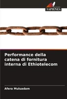 Performance Della Catena Di Fornitura Interna Di Ethiotelecom Afera Muluadam