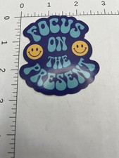 STICKER: motivational message Focus on the Present