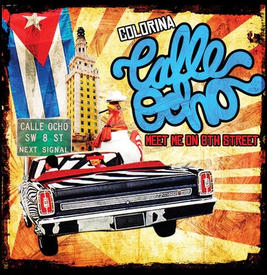 Colorina - Calle Ocho (meet Me On 8th Street) - Music CD