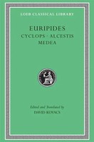 Cyclops. Alcestis. Medea (Trans. Kovacs)(Greek) | Euripides | Englisch | Buch