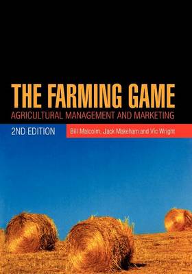 The Farming Game: Agricultural Management and Marketing by 