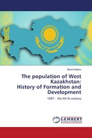 Murat Sdykov | The Population Of West Kazakhstan: History Of Formation And...
