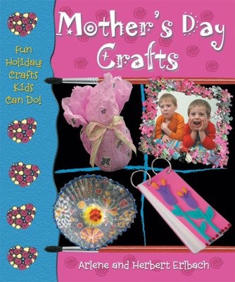Mother's Day Crafts (FUN HOLIDAY CRAF..., Erlbach, Herb
