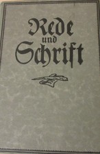 Rede & Schrift / Band 1 / Karl Sewering / Weimann Verlag 1923