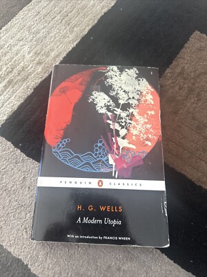 A Modern Utopia- H. G. Wells, Penguins Classics