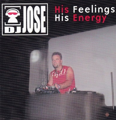 DJ Jose - His Feelings His Energy (2xCD, Mixed) 0731458365327