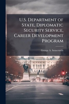 U.S. Department of State, Diplomatic Security Service, Career Development Progra