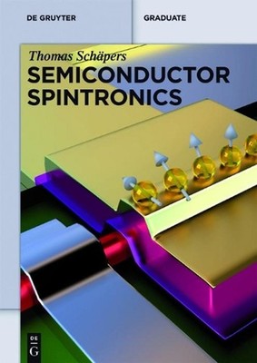 Semiconductor Spintronics by Thomas Sch?pers (English) Paperback Book