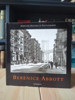 Aperture Masters: Berenice Abbott (Masters of photography) hardback