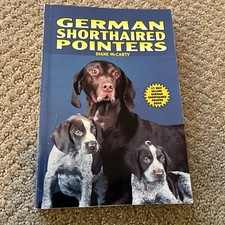 German Shorthaired Pointers Paperback Book By Diane McCarty 1996 Edition Dogs