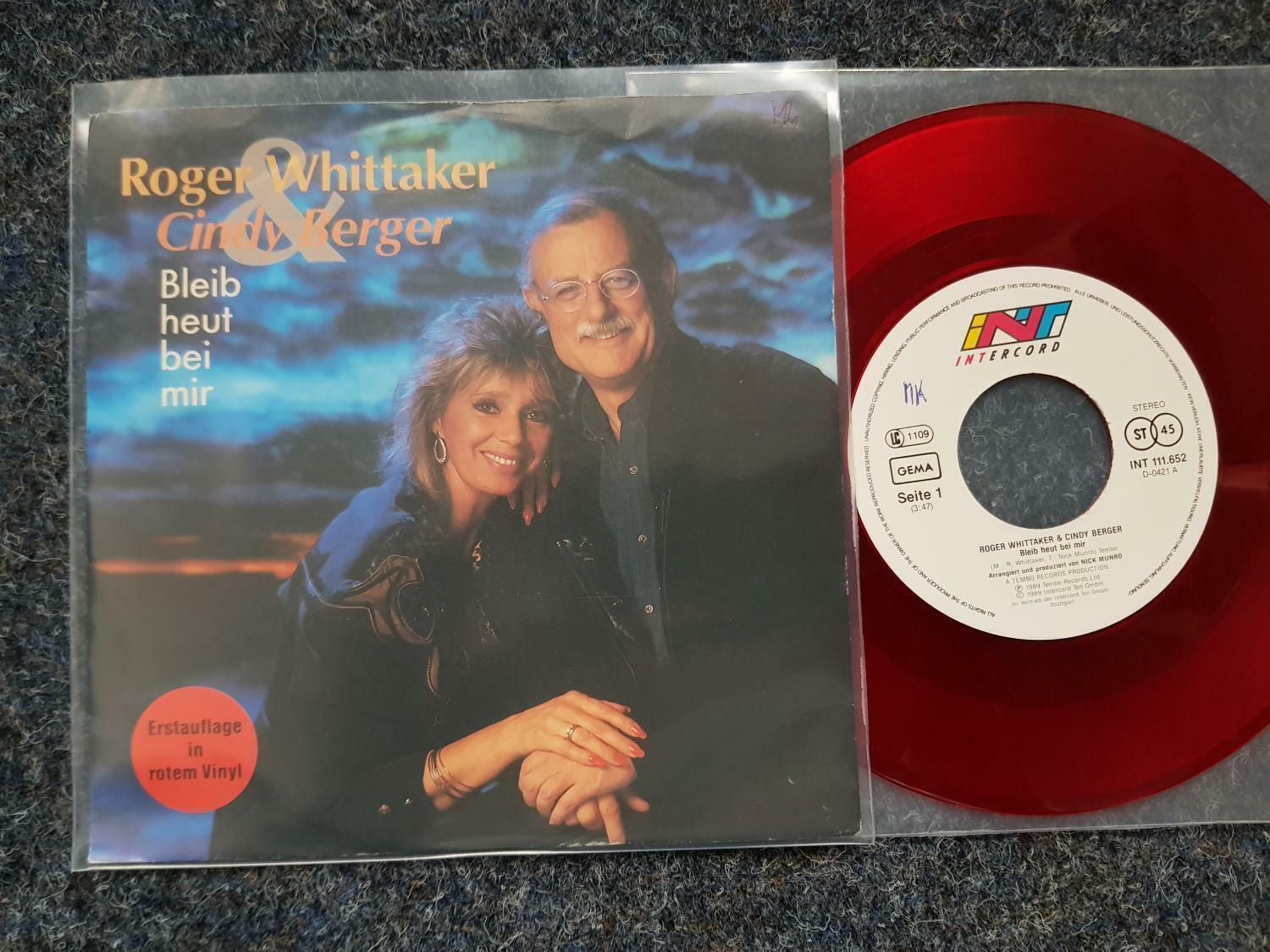 7"" Single Roger Whittaker & Cindy Berger - Bleib heut bei mir RED VINYL