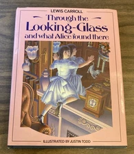 Vintage "Through The Looking Glass And What Alice Found There" By Lewis Carroll