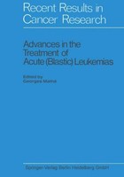 Advances In The Treatment Of Acute (Blastic) Leukemias Georges Mathé