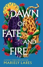 Mariely Lares Dawn of Fate and Fire (Hardback) Sun of Blood and Ruin (UK IMPORT)