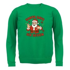 Santa Says Six Seven 6-7 - Kids Hoodie / Sweater - Meme Brainrot Funny