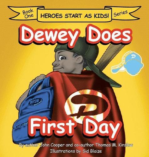 Thumbnail - Thomas Kinslow John Cooper Dewey Does First Day (gebundene Ausgabe)