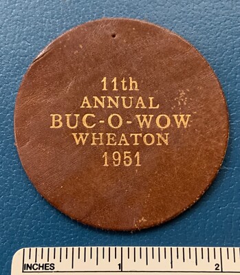 VTG 1951 DU PAGE COUNCIL 11th Annual Buc-O-Wow Wheaton LEATHER PATCH Camp Badge