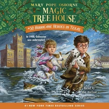 Hurricane Heroes in Texas (Magic Tree House (R))
