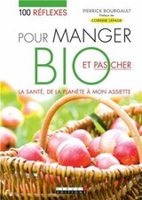 Cent réflexes pour manger bio et pas cher | Comme neuf