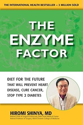 The Enzyme Factor: Diet for the Futu..., Shinya, Hiromi