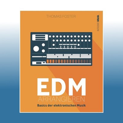 EDM arrangieren | Thomas Foster