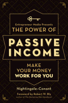 The Power of Passive Income: Make Your Money Work for You - Paperback - GOOD