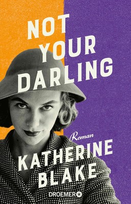 Not your Darling | Katherine Blake | Taschenbuch | 400 S. | Deutsch | 2024