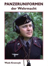 Panzeruniformen der Wehrmacht (Wade Krawczyk)