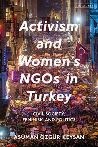 Activism and Women's NGOs in Turkey by Dr Asuman OEzgur Keysan -Hardback - Imagen 1 de 1