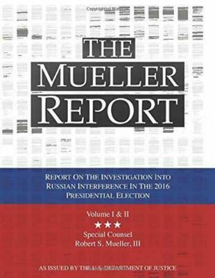 MUELLER REPORT: REPORT ON INVESTIGATION INTO RUSSIAN INTERFERENCE By ...