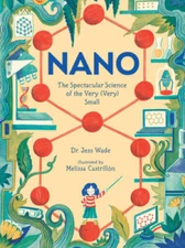 Nano: The Spectacular Science of the Very (Very) Small - Hardcover - VERY GOOD