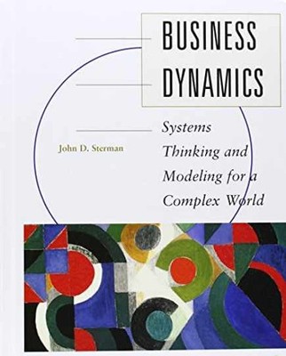 Business Dynamics: Systems - Hardcover, by Sterman John; Sterman - Very Good