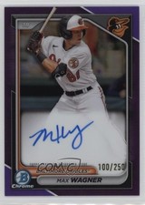 2024 Bowman Chrome Prospect Purple Refractor /250 Max Wagner #CPA-MW Auto 1g5d