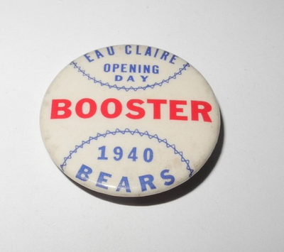 #ad 1940 Baseball EAU Claire Bears Booster Northern Minor League Souvenir Pin Button $49.95