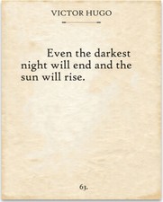 Victor Hugo - Even The Darkest Night - 11x14 Unframed Typography Book Page Print