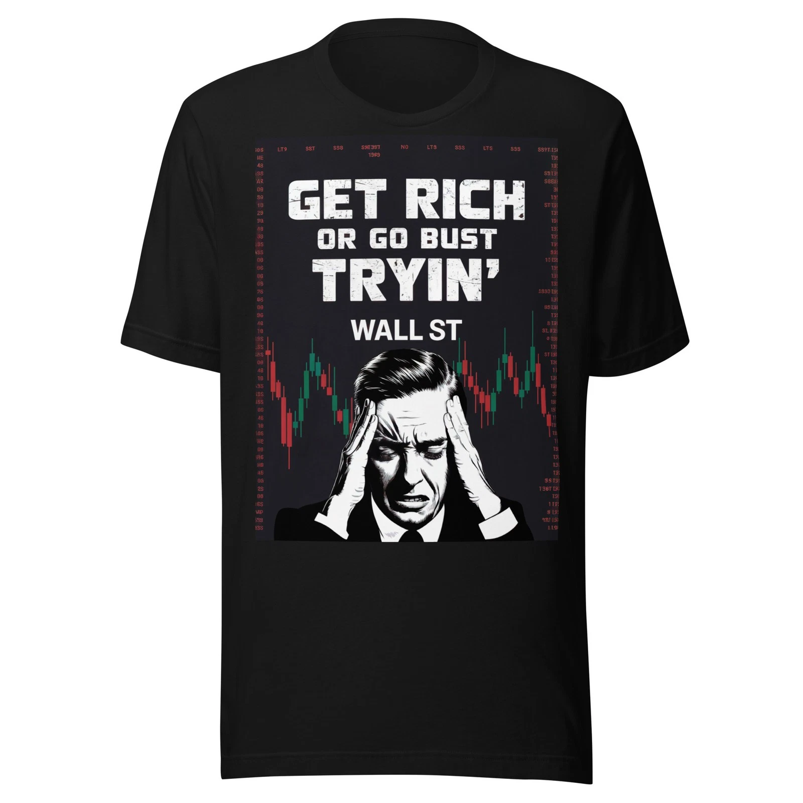 Get Rich Or Go Bust Tryin' Funny Day Trader XRP Forex Wall Street Crypto T-Shirt