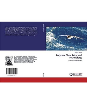 Polymer Chemistry and Technology: A Molecular Approach: A Molecular Approach, Ab
