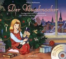 Der Nussknacker + CD - Mit Musik von Peter Tschaikowski:... | Buch | Zustand gut