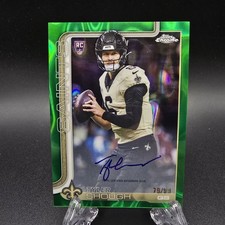 2025 Topps Chrome Green Refractor Tyler Shough On-Card Auto /99 Rookie RC SP