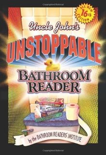 Uncle Johns Unstoppable Bathroom Reader (Bathroom Reade... | Buch | Zustand gut