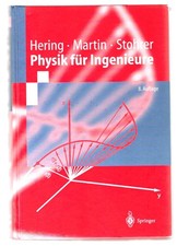 Hering Martin Stohrer ~ Physik für Ingenieure ~ 775 Abb. 102 Tab + 2 Tafeln