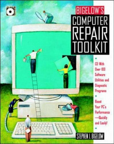 Bigelow's Computer Repair Toolkit, Bigelow, Stephen J., New Book