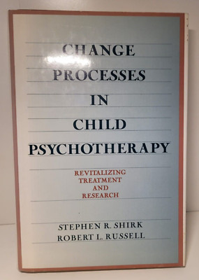 Change Processes in Child Psychotherapy: Revitalizing Treatment and Research