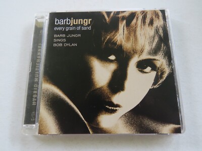 BARB JUNGR - Every Grain of Sand (2004) - CD Album - Sings Bob Dylan