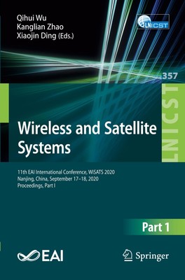 Qihui Wu (u. a.) | Wireless and Satellite Systems | Taschenbuch | Englisch | xix