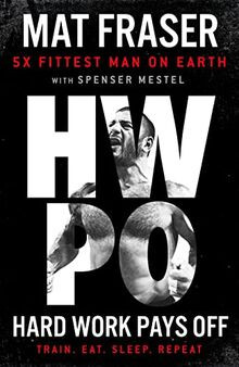Hard Work Pays Off: Transform Your Body and Mind wi... | Buch | Zustand sehr gut