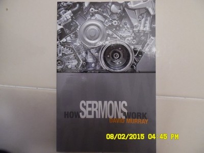 How Sermons Work - David Murray, Evangelical Press, Paperback