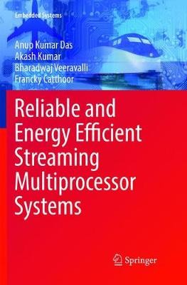 Zuverlässige und energieeffiziente Streaming-Multiprozessorsysteme - 9783319887661